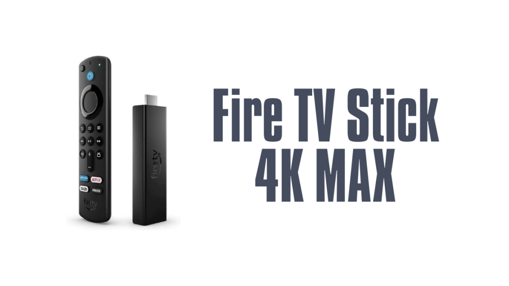 Fire TV Stick 4K Maxの特徴